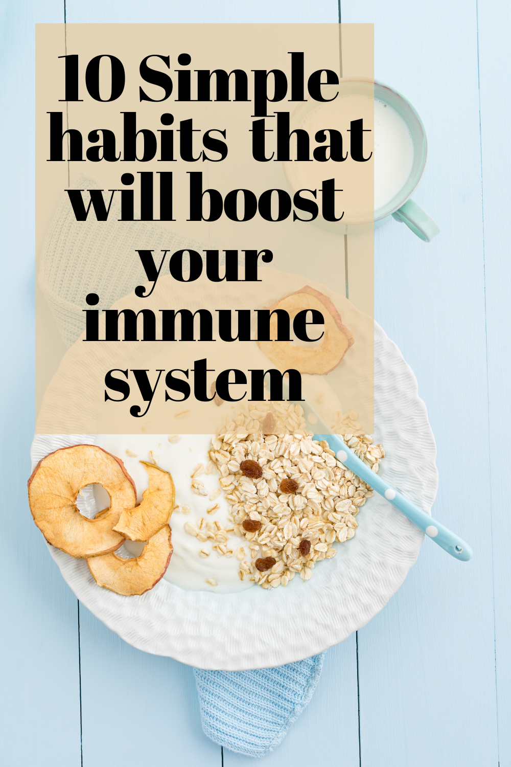 Top 10 Habits To Boost Your Immune System And Live A Healthier Life ...